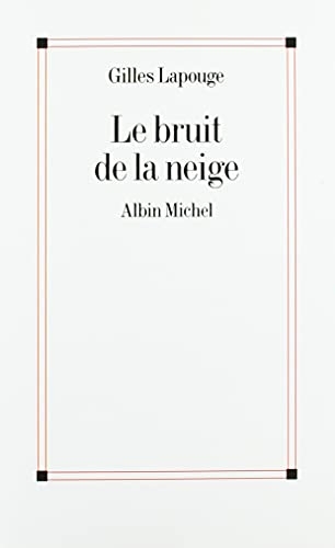 Le Bruit de la neige