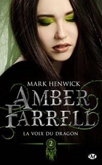 La voix du dragon: Amber Farrell, T2