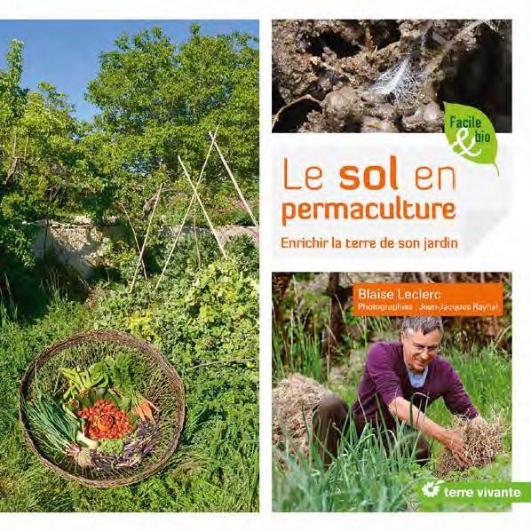 Le sol en permaculture : Enrichir la terre de son jardin