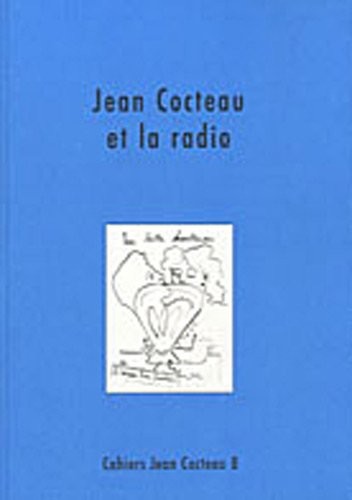 Cahiers Jean Cocteau, N° 8 : Jean Cocteau et la radio