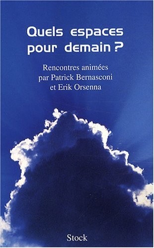 Quels espaces pour demain ?