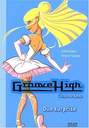 Groove High, Tome 11 : Duo surprise