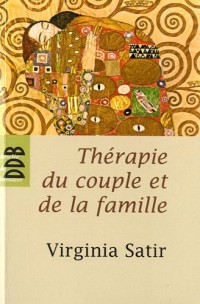Thérapie du couple et de la famille : Thérapie familiale
