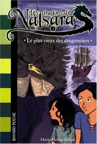 Les dragons de Nalsara, Tome 02: Le plus vieux des dragonniers
