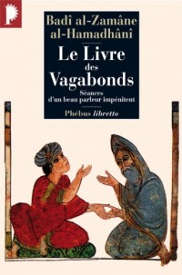 Le Livre des Vagabonds : Séances d'un beau parleur impénitent
