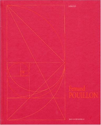 Fernand Pouillon architecte méditerranéen 1912-1986