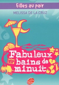 Filles au pair, Tome 2 : Fabuleux bains de minuit