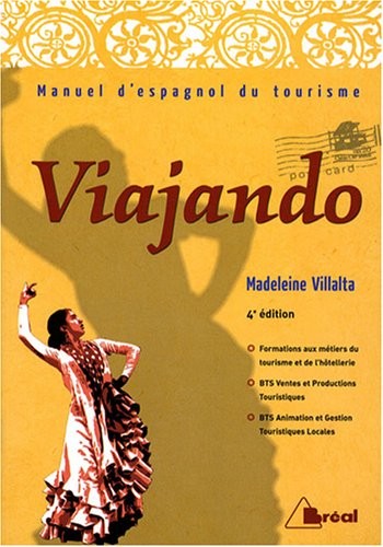 Viajando : Manuel d'espagnol du tourisme
