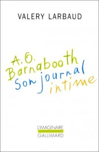 A. O. Barnabooth. Son Journal Intime