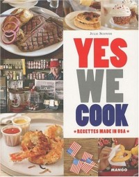 Yes we cook ! : Recettes made in USA