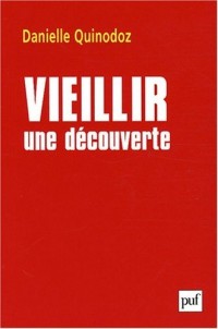 Vieillir : une découverte