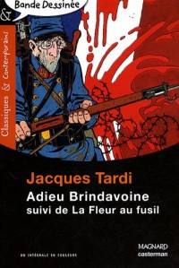 Adieu Brindavoine suivi de La Fleur au fusil