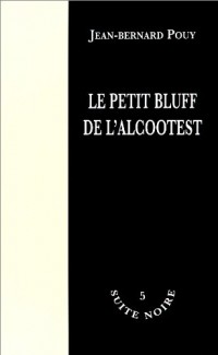 Le petit bluff de l'alcootest