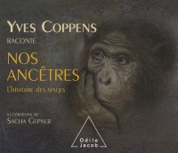 Yves Coppens raconte l'Histoire des singes