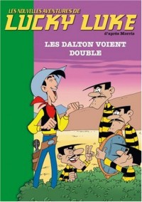 Les Nouvelles Aventures de Lucky Luke, Tome 10 : Les Dalton voient double