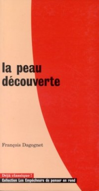 La Peau découverte