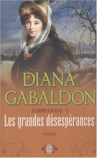 Le Chardon et le Tartan, Tome 11 : Les grandes désespérances