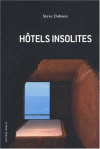 Hôtels Insolites