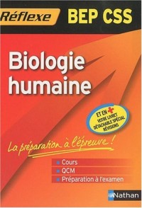 Mémo Réflexe Biologie humaine - BEP CSS