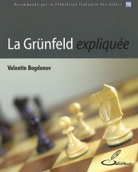 La Grünfeld expliquée