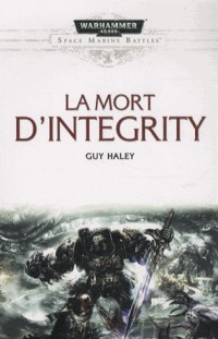 Space Marine Battles - La mort d'Integrity