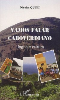 Vamos falar caboverdiano : Lingua e cultura