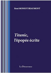 L'Epopée écrite du Titanic