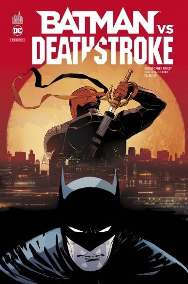 Dc Rebirth - Batman Vs Deathstroke