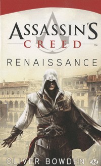 Assassin's Creed, Tome 1: Assassin's Creed Renaissance