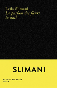 Le parfum des fleurs la nuit