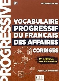 Vocabulaire progressif du français des affaires intermédiaire B1 : Corrigés