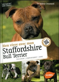 Bien vivre avec mon Staffordshire Bull Terrier + Vidéos