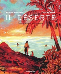 IL Déserte - Georges ou la vie sauvage: Georges ou la vie sauvage
