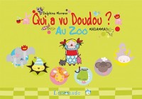 Qui a vu doudou ? Au zoo