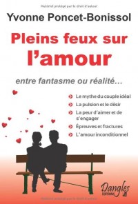 Pleins feux sur l'amour