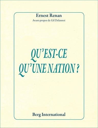 Qu'est-ce qu'une nation ?: Introduction de Gil Delannoi.
