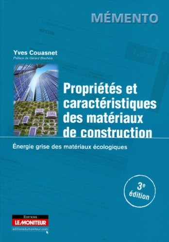 Propriétés et caractéristiques des matériaux de construction