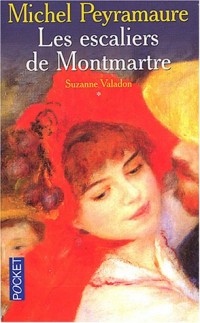 Les Escaliers de Montmartre, tome 1 : Suzanne Valadon