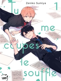 Tu me coupes le souffles T01