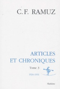 Oeuvres complètes : Volume 13, Articles et chroniques, tome 3, 1924-1931