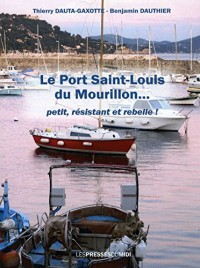 Le port Saint-Louis du Mourillon