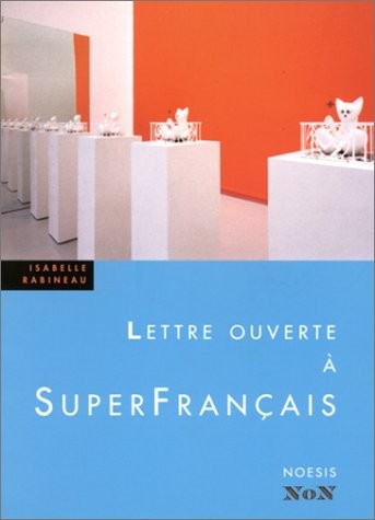 Lettre ouverte à SuperFrançais
