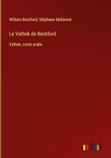 Le Vathek de Beckford: Vathek, conte arabe