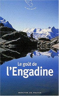 Le Goût de l'Engadine