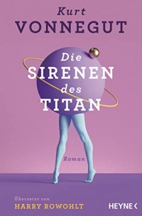 Die Sirenen des Titan: Roman