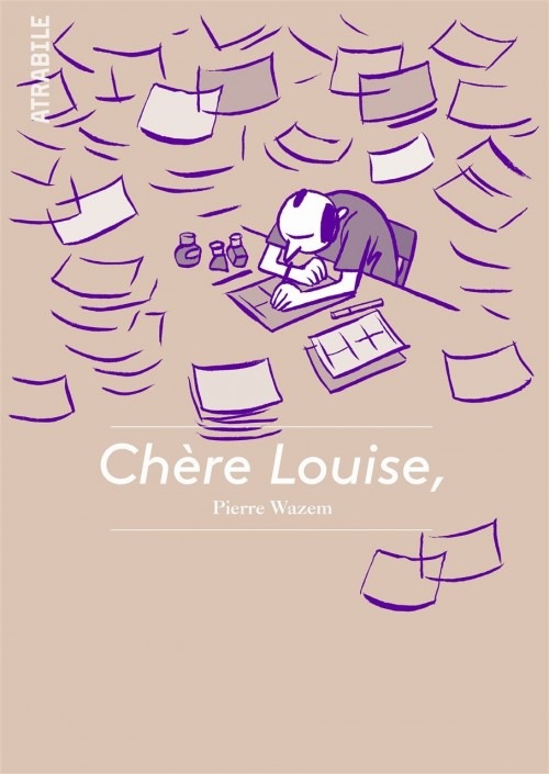 Chère Louise,