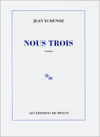 Nous trois