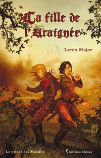 Prince des Maudits Tome 1 : La fille de l'Araignée