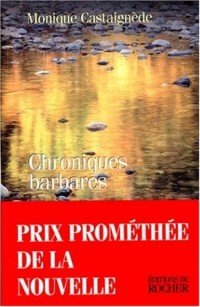 Chroniques barbares : [nouvelles]
