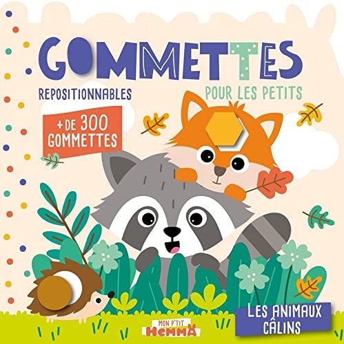 Mon P'tit Hemma - Gommettes pour les petits - Les animaux câlins - Livre de gommettes repositionnables - Dès 3 ans